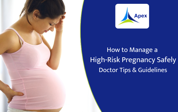 How to Manage a High-Risk Pregnancy Safely | Doctor Tips
